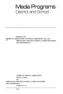 Media Programs: District and School