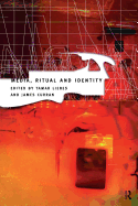 Media, Ritual and Identity