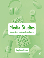 Media Studies: Industries, Texts and Audiences