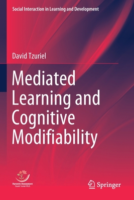 Mediated Learning and Cognitive Modifiability - Tzuriel, David