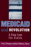 Medicaid and Devolution: A View from the States
