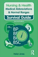 Medical Abbreviations & Normal Ranges: Survival Guide
