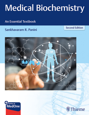 Medical Biochemistry - An Essential Textbook - Panini, Sankhavaram R