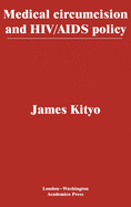 Medical Circumcision and HIV/AIDS Policy