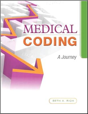 Medical Coding: A Journey - Rich, Beth A.