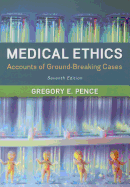 Medical Ethics: Accounts of Ground-Breaking Cases