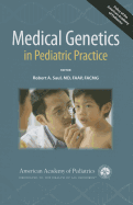 Medical Genetics in Pediatric Practice