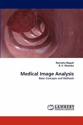 Medical Image Analysis - Hegadi, Ravindra, and V Dhandra, B