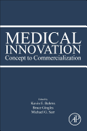 Medical Innovation: Concept to Commercialization