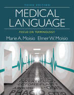 Medical Language: Focus on Terminology