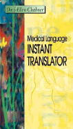 Medical Language Instant Translator