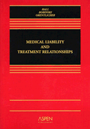 Medical Liability and Treatment Relationships