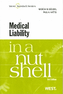 Medical Liability in a Nutshell