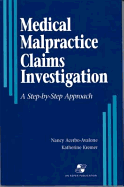 Medical Malpractice Claims Investigation: .
