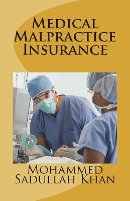 Medical Malpractice Insurance - Khan, Mohammed Sadullah