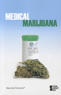 Medical Marijuana - Haerens, Margaret (Editor), and Zott, Lynn M (Editor)