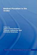 Medical Pluralism in the Andes