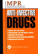 Medical Pocket Reference: Anti-Infective Drugs - Springhouse (Editor), and Lippincott