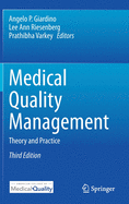 Medical Quality Management: Theory and Practice