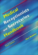 Medical Receptionists and Secretries Handbook