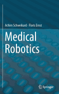 Medical Robotics