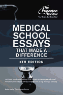 Medical School Essays That Made a Difference, 5th Edition