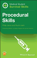 Medical Student Survival Skills: Procedural Skills