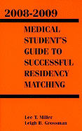 Medical Students Guide to Successful Residency Matching