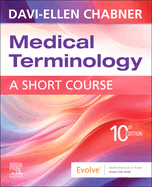 Medical Terminology: A Short Course