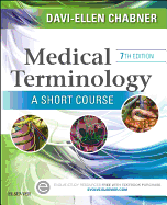 Medical Terminology: A Short Course