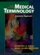 Medical Terminology: A Systems Approach