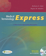 Medical Terminology Express: A Short-Course Approach by Body System (Text & Audio CD)