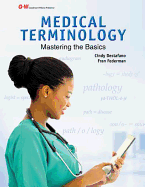 Medical Terminology: Mastering the Basics