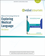 Medical Terminology Online for Exploring Medical Language (User Guide and Access Code)