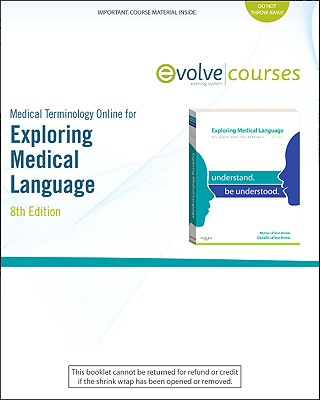 Medical Terminology Online for Exploring Medical Language (User Guide and Access Code) - LaFleur Brooks, Myrna, and LaFleur Brooks, Danielle