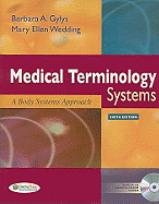 Medical Terminology Systems, 6th Edition + Audio CD + Termplus 3.0