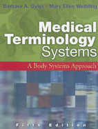 Medical Terminology Systems: A Body Systems Approach