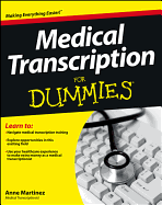 Medical Transcription for Dummies