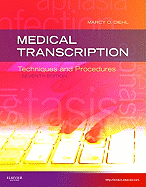 Medical Transcription: Techniques and Procedures