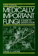 Medically Important Fungi: A Guide to Identification