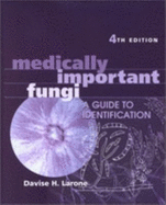 Medically Important Fungi: A Guide to Identification