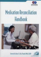 Medication Reconciliation Handbook - Jcaho, and Jcr, and Jcaho Jcr