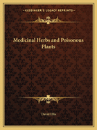 Medicinal Herbs and Poisonous Plants