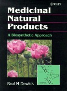 Medicinal Natural Products: A Biosynthetic Approach