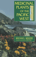Medicinal Plants of the Pacific West