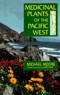 Medicinal Plants of the Pacific West