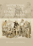 Medicinal Product Liability and Regulation