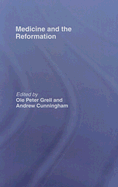 Medicine and the Reformation