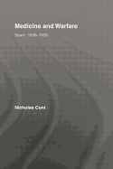 Medicine and Warfare: Spain, 1936-1939