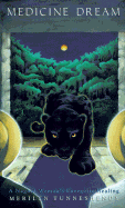 Medicine Dream: A Nagual Woman's Energetic Healing
